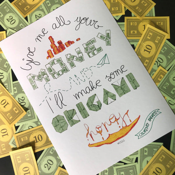 Give Me All Your Money A4 Print by Marta Camps Santasmasas